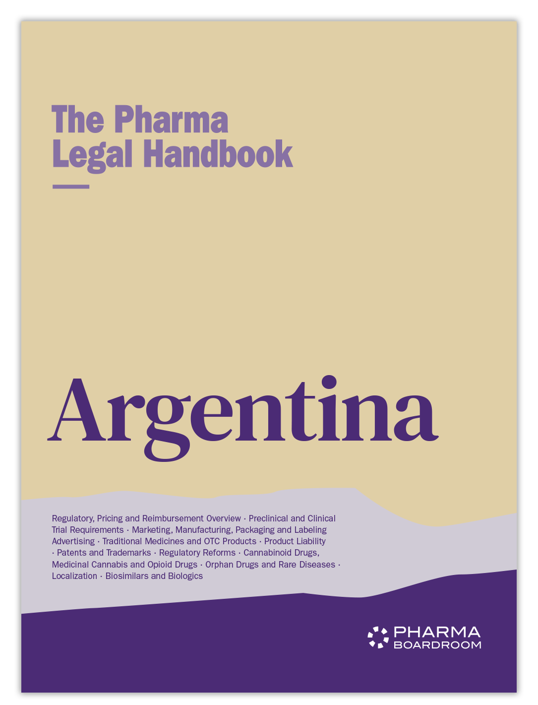 The Pharma Legal Handbook: Argentina