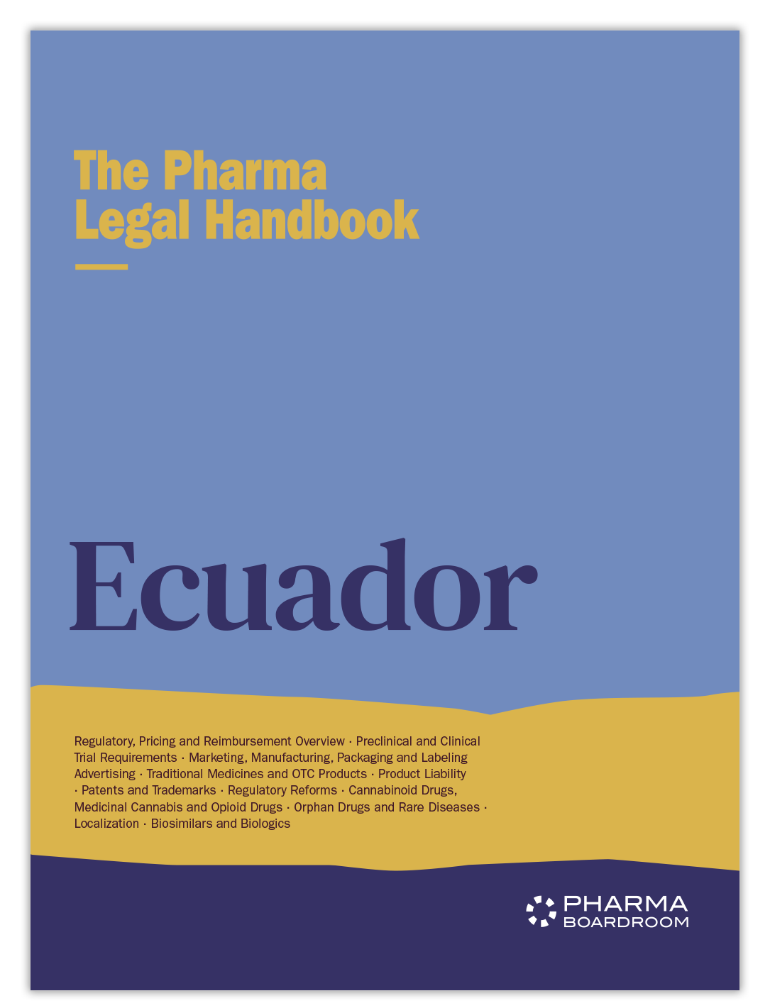 The Pharma Legal Handbook: Ecuador