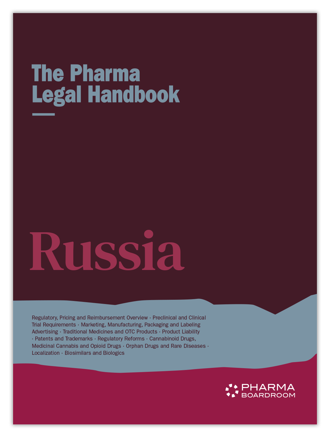 The Pharma Legal Handbook: Russia