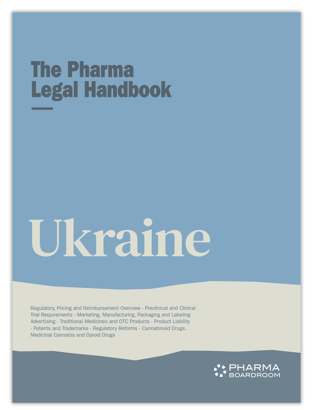 The Pharma Legal Handbook: Ukraine