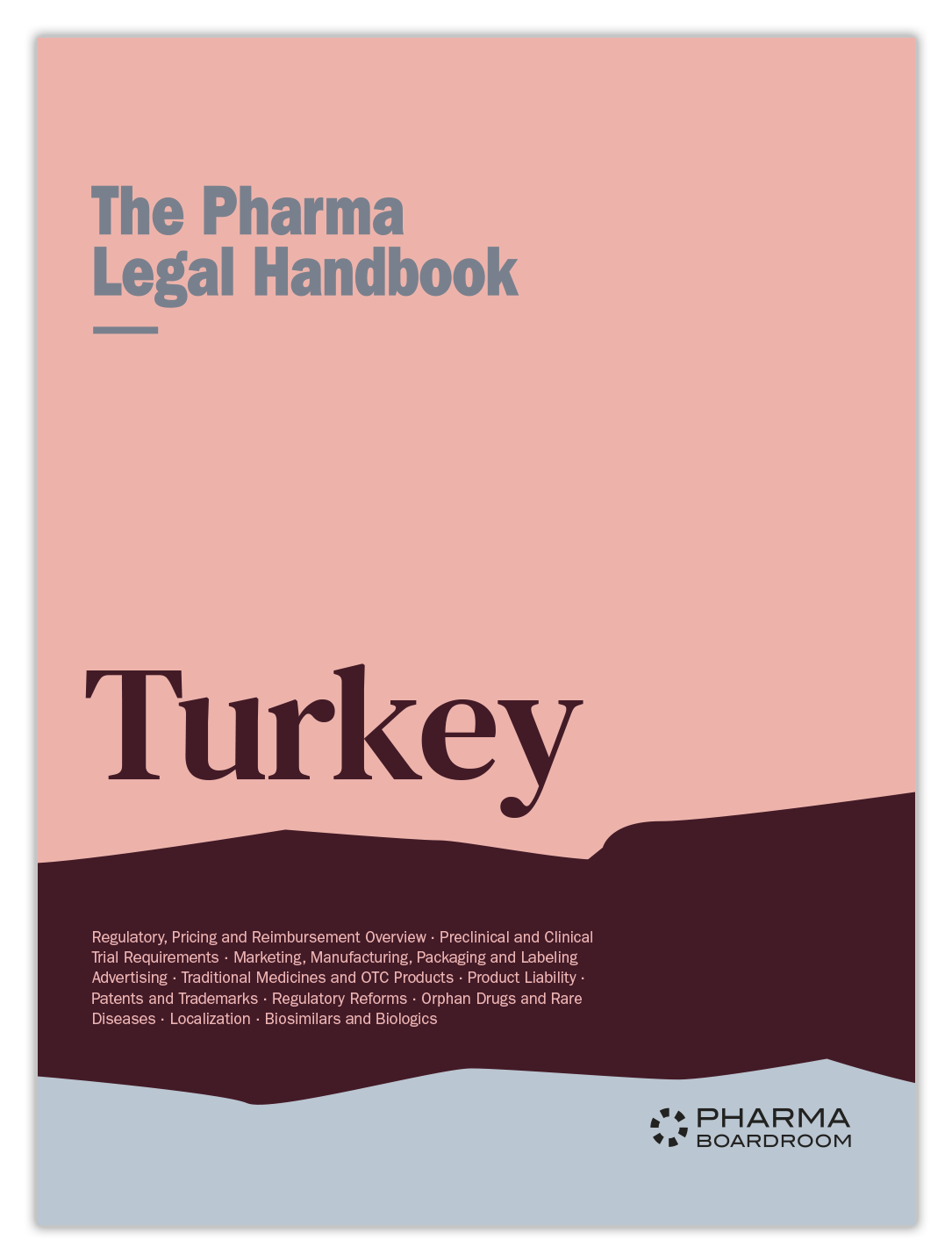 The Pharma Legal Handbook: Turkey