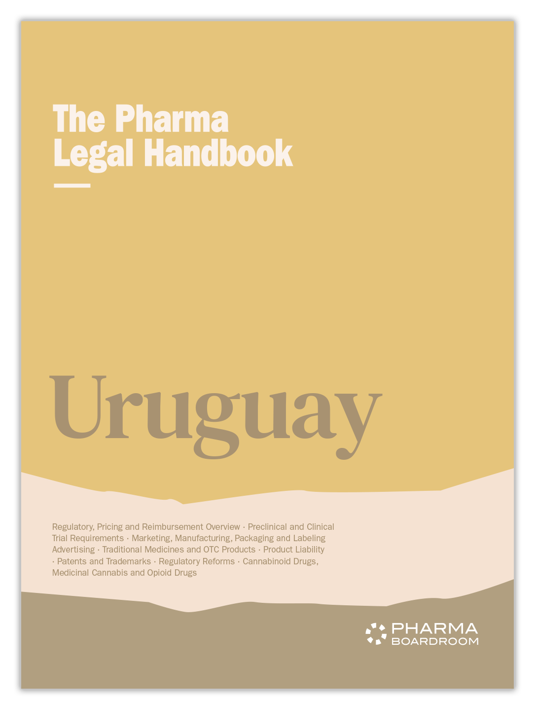 The Pharma Legal Handbook: Uruguay