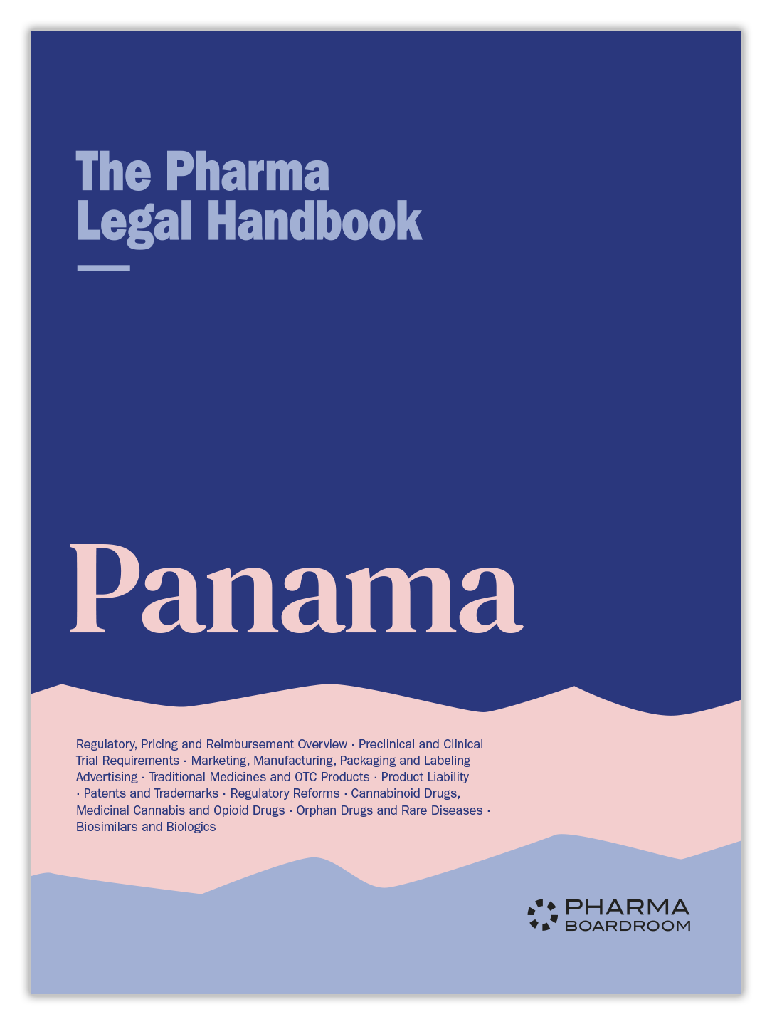 The Pharma Legal Handbook: Panama