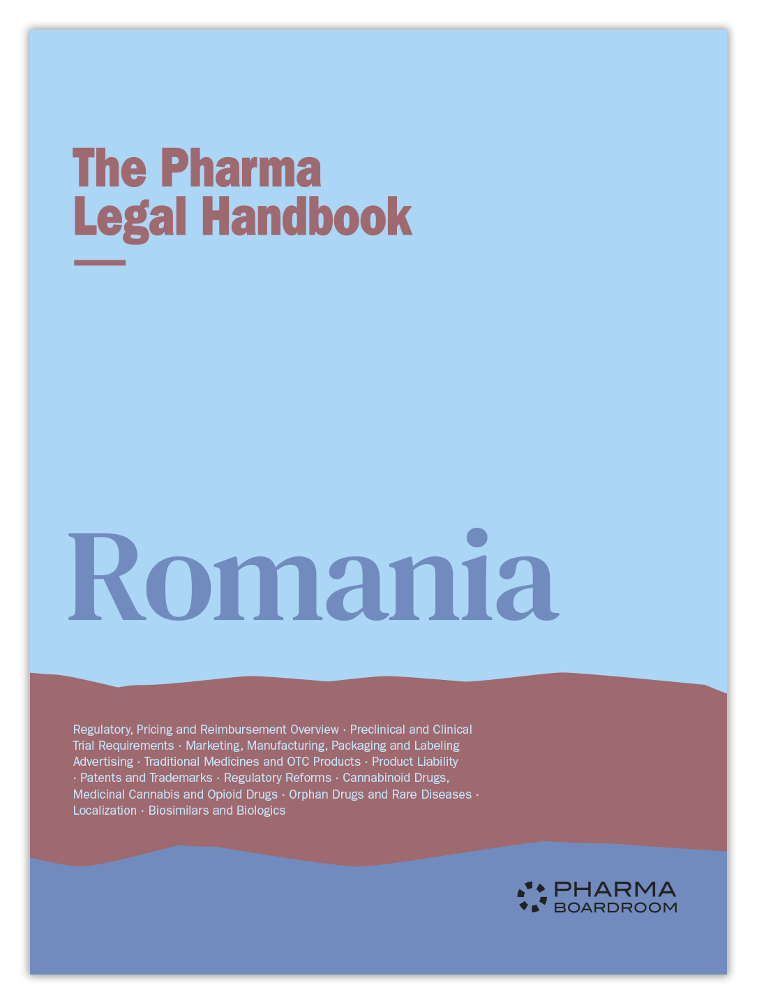 The Pharma Legal Handbook: Romania