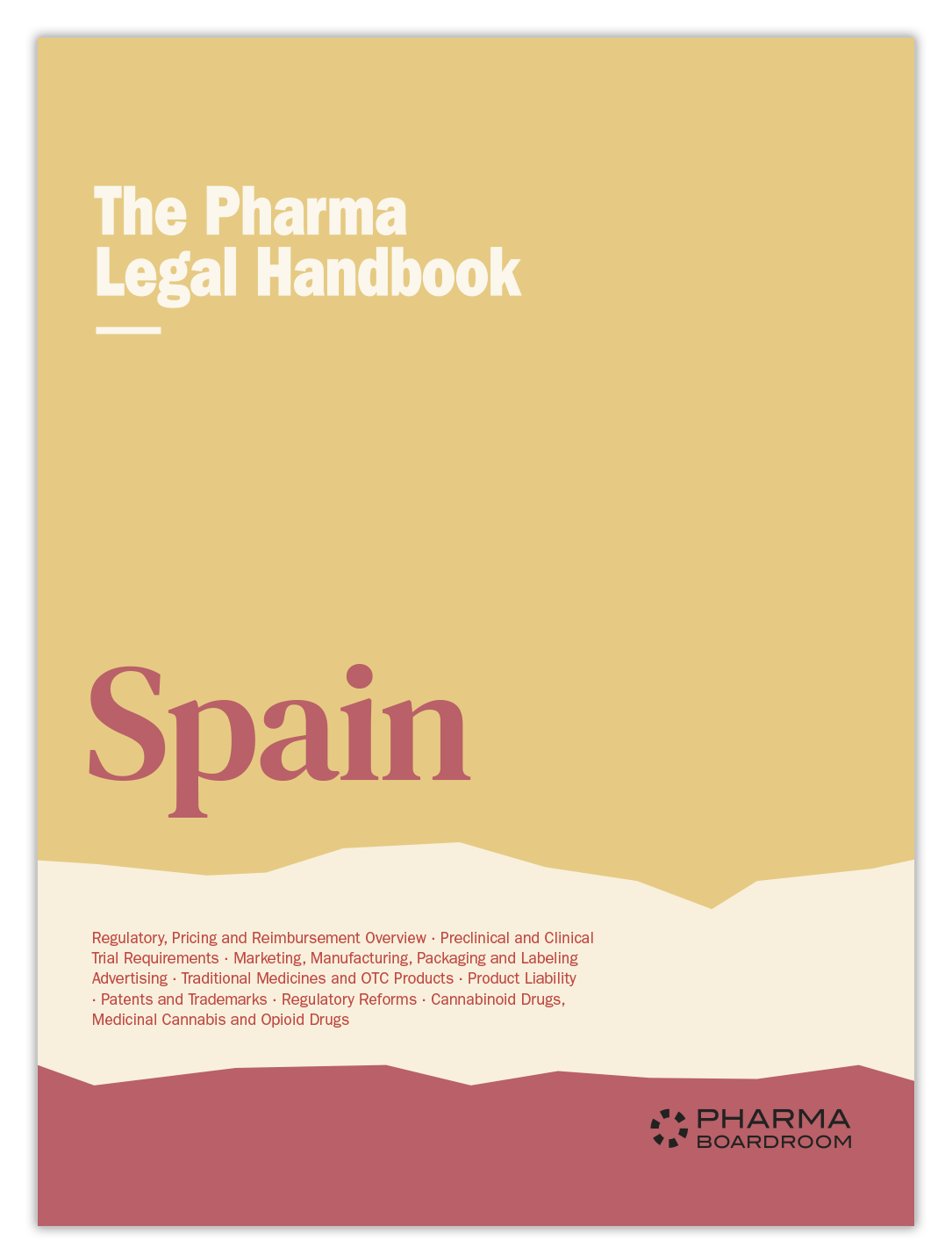 The Pharma Legal Handbook: Spain