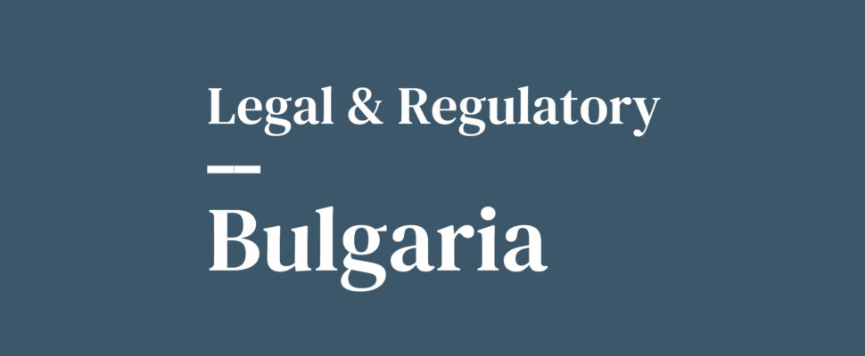 Regulatory, Pricing and Reimbursement: Bulgaria