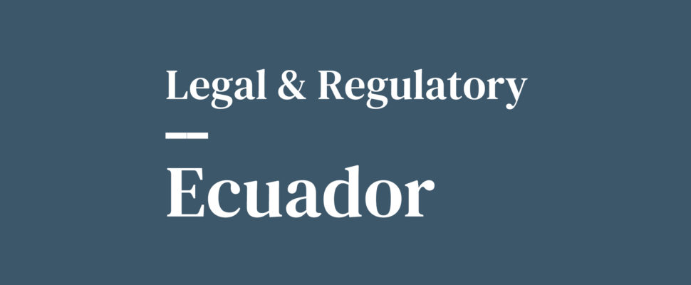 Ecuador’s Emerging Cannabis and Hemp Industry