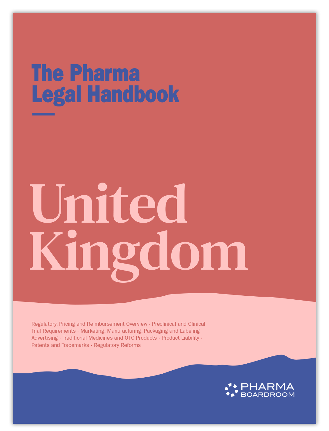 The Pharma Legal Handbook: United Kingdom