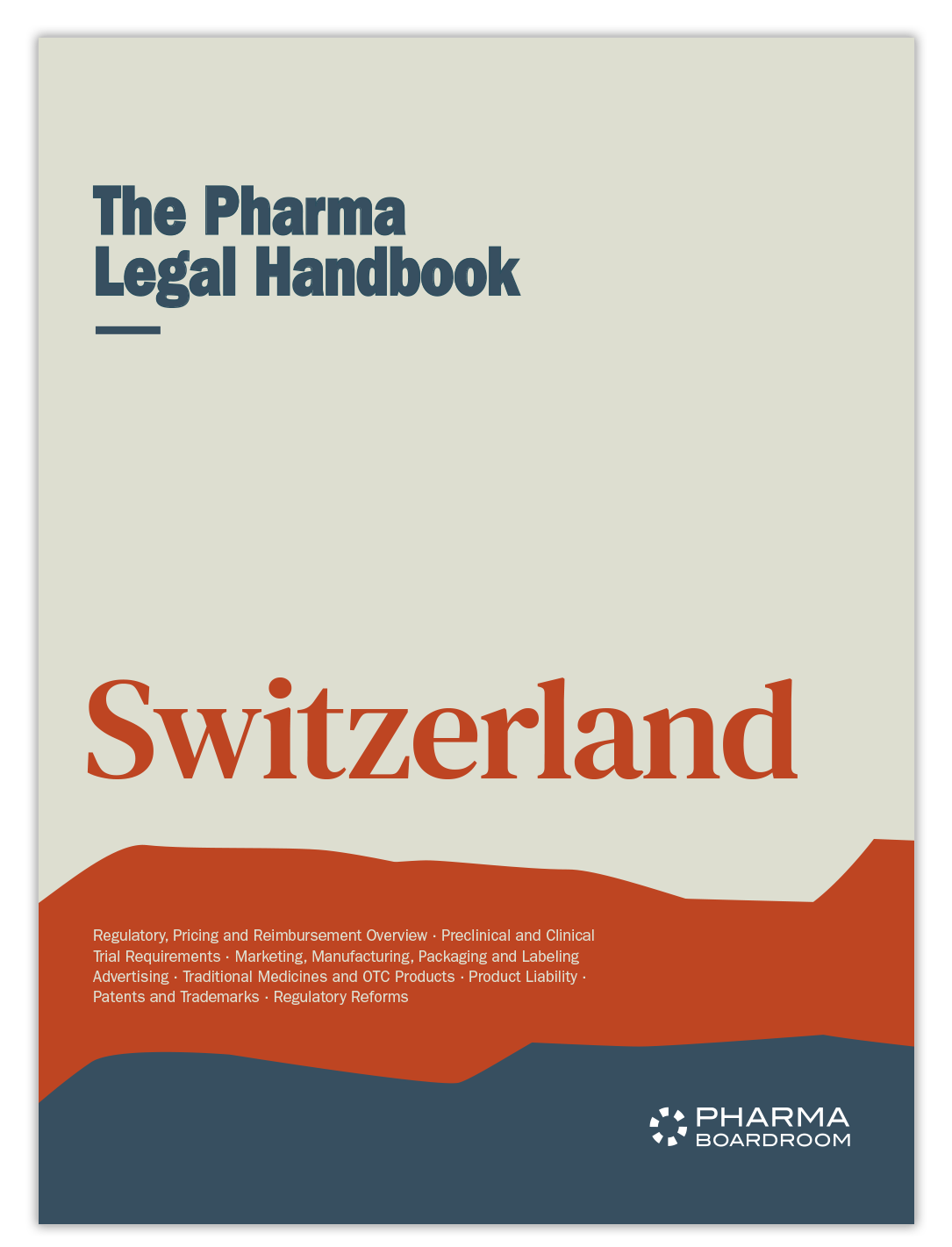 The Pharma Legal Handbook: Switzerland