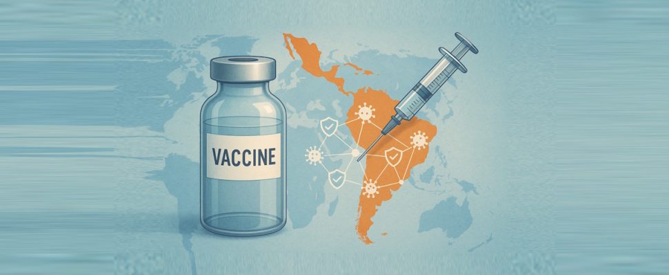 Access & Autonomy: Latin America’s Vaccine Success Story
